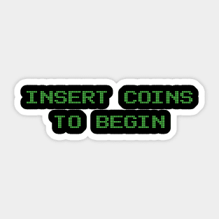 Retro Video Games Insert Coins to Begin Sticker